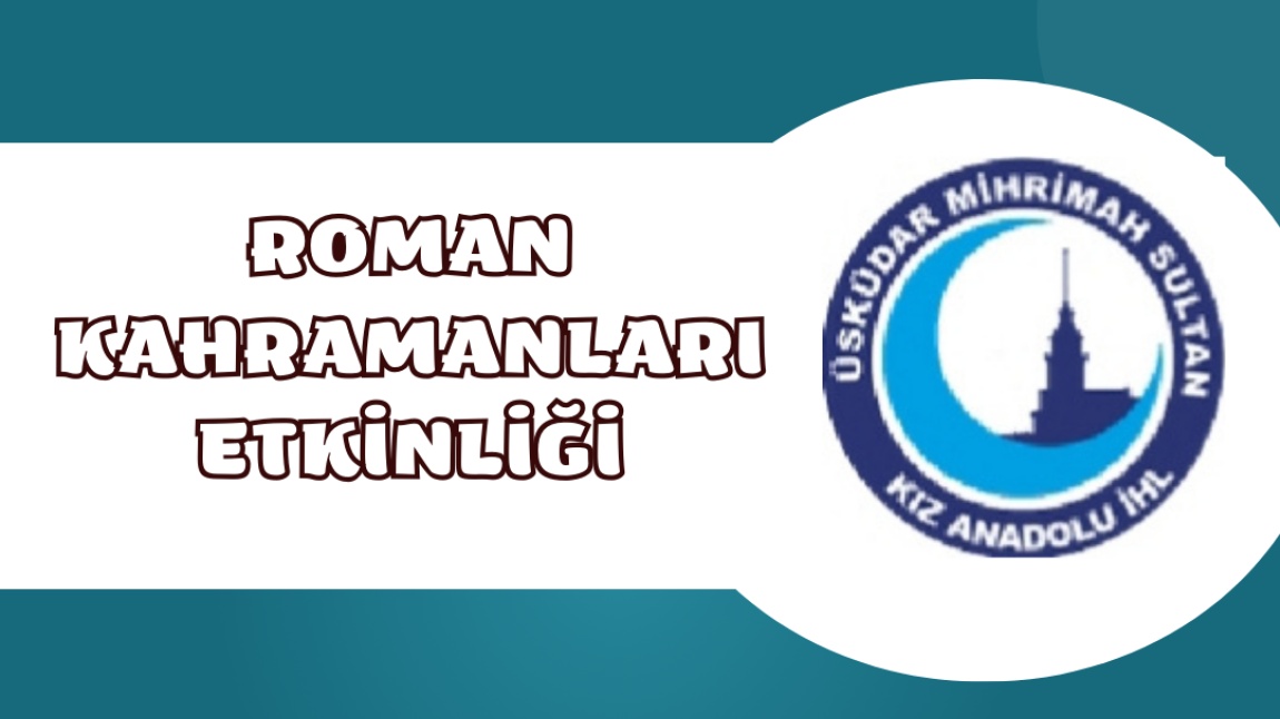 ROMAN KAHRAMANLARI OKUL KORİDORLARINDA...